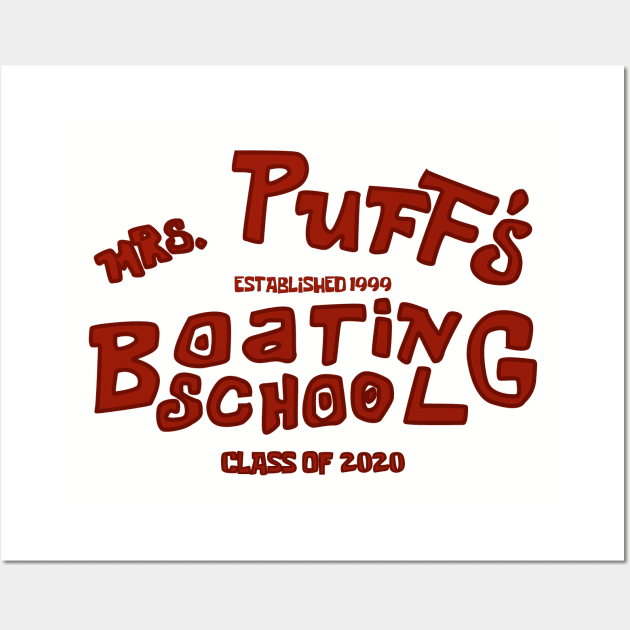 Mrs. Puff's Boating School Wall Art by tamir2503